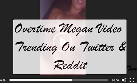 overtime megans nudes|*LEAKS* Overtime megan Full sextape